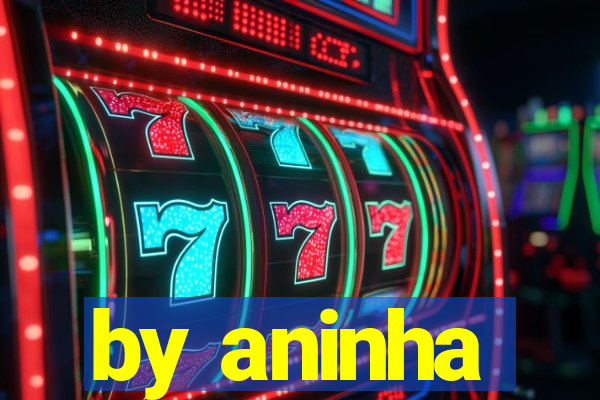by aninha